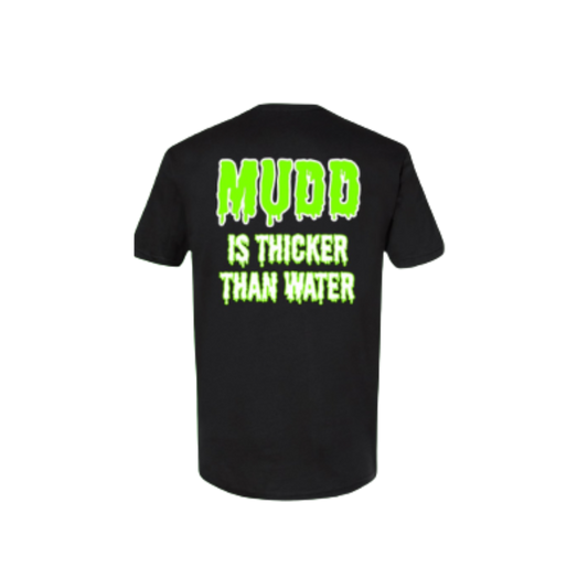 Premium MB "Mudd Is Thicker Than Water" T-Shirt
